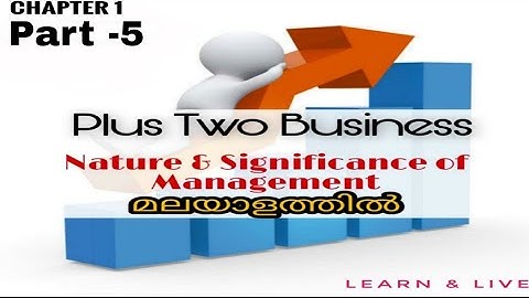 BUSINESS STUDIES PLUS TWO MALAYALAM/ FUNCTIONS OF MANAGEMENT/ PART-5