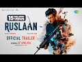 Ruslaan Official Trailer Aayush Sharma Jagapathi Babu Sushrii Karan B Radhamohan 26th Apr 