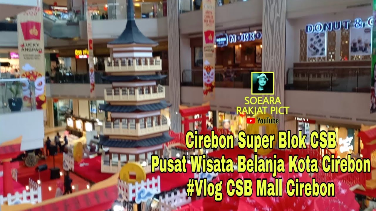 CSB Mall Cirebon  Pusat  Wisata Belanja Terlengkap di  Kota 