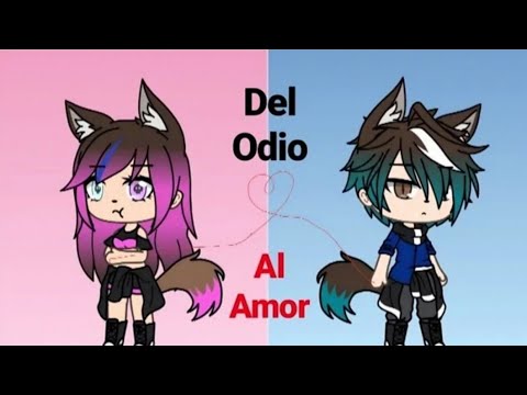 Del odio al amor/ cap 6 temp 2 /gacha life - YouTube