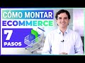 Montar Ecommerce Desde Cero en 7 PASOS - ¿Cómo crear tu tienda online?