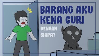 Barang Aku Kena Curi!!