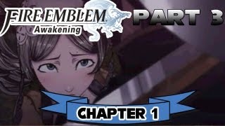 Lets Play Fire Emblem Awakening Part 3 Chapter 2 Lets Play Fire Emblem Awakening Part 3 Chapter 2