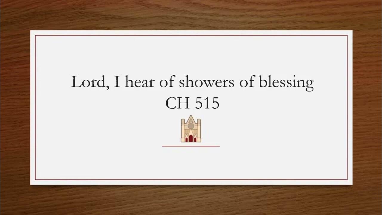 Lord, I Hear of Showers of Blessing Original Christian Hymns 515