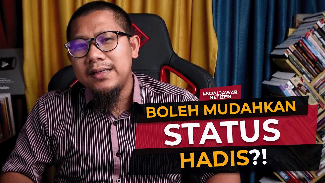 Status Hadis Secara Ringkas?!
