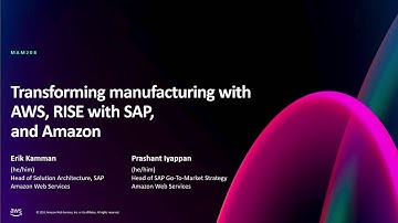 AWS re:Invent 2024 - Transforming manufacturing with AWS, RISE with SAP, and Amazon (MAM208)