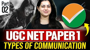 UGC NET Paper 1 | Types of Communication Explained | By Ishita Ma’am | Complete Guide 2025