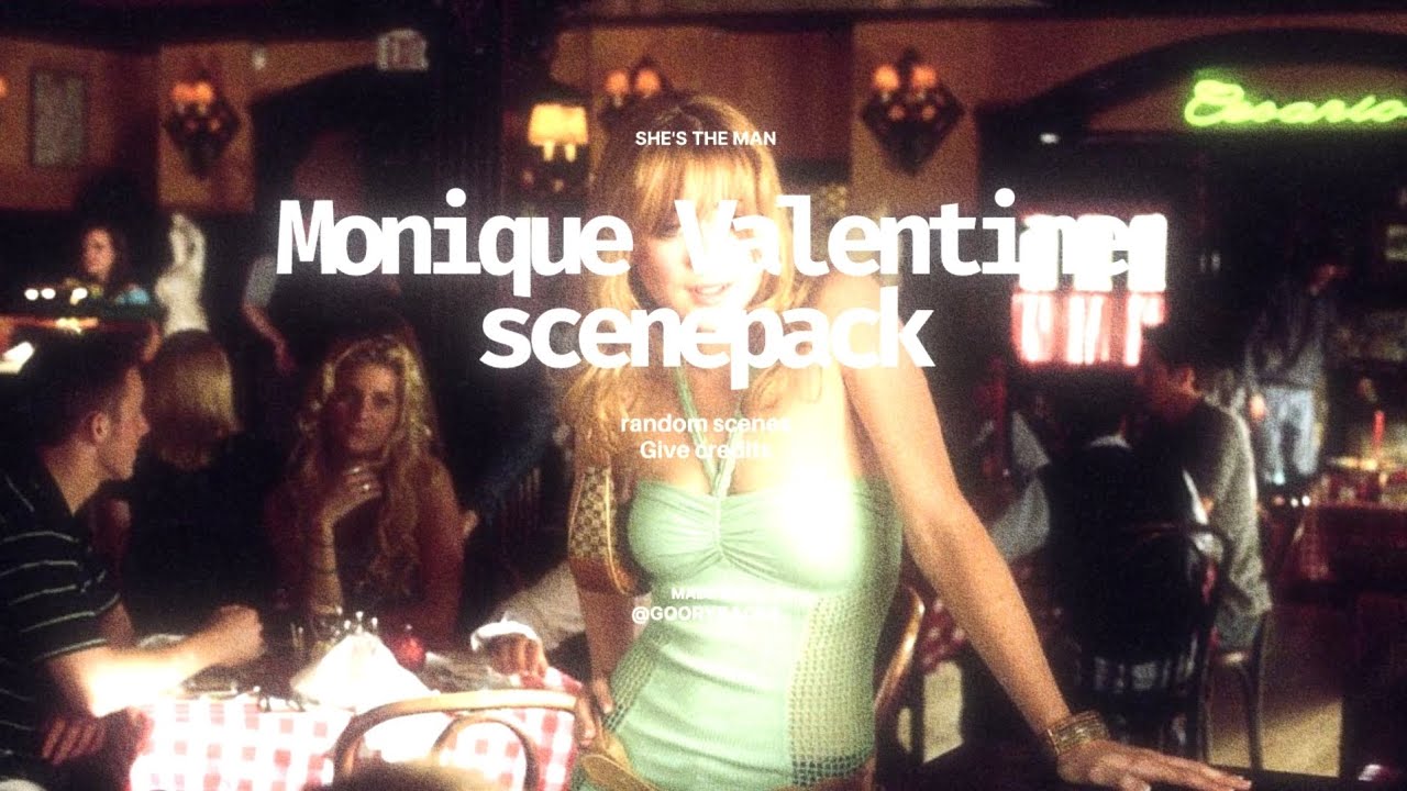 Monique Valentine • She's the man scenepack - YouTube