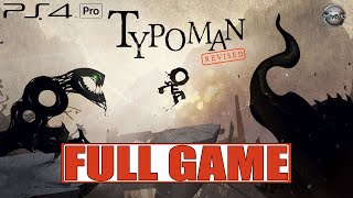 Typoman Revised FULL GAME Walkthrough Gameplay PS4 Pro (No Commentary)