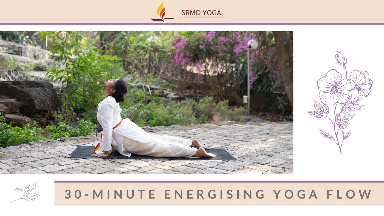 30-Minute Energising Yoga Flow | SRMD Yoga | Home Workout | Follow ...