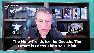 NTLF 2023 | Meta Trends for the Decade The Future is Faster Than You Think | nasscom @singularityu