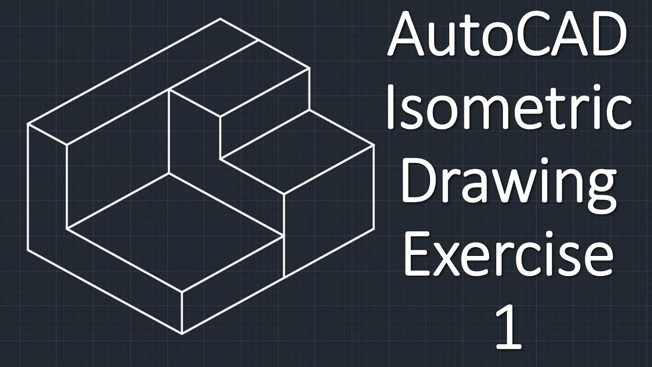 Practical Exercise 1 – Orthographic Views – Technically Drawn