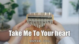 Michael Learns To Rock - Take Me To Your Heart - Kalimba Cover