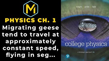 1.33 Mastering Physics Solution-"Migrating geese tend to travel at approximately constant speed, fly