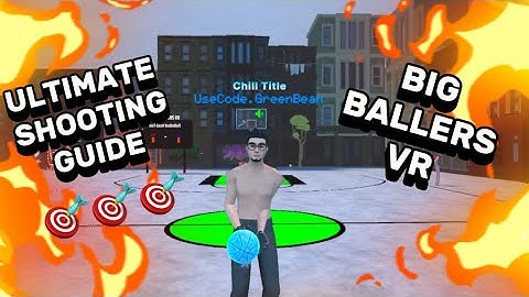 *ULTIMATE* Shooters Guide for Big Ballers VR (VR Basketball)
