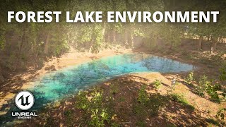 How to Create a Forest Lake Environment in Unreal Engine 5