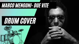 Marco Mengoni - Due Vite - Drum Cover