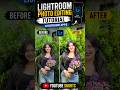 Lightroom Photo Editing Tutorial 🔥 | Amazing Before & After