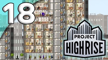 Project Highrise *Extended First Taste* - 18. Mega-mart - Let