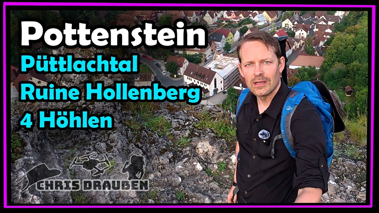Pottenstein, 4 Höhlen, Ruine Hollenberg, Püttlach Tal - Fränkische Schweiz Wanderung