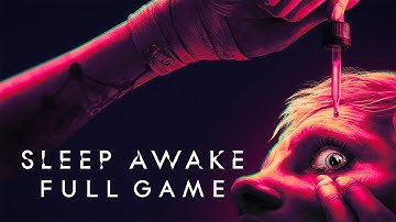 SLEEP AWAKE - Gameplay Walkthrough (FULL GAME) (All Achievements/Collectibles)
