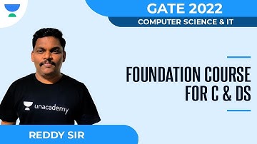 Foundation Course for C & DS | CS/IT | GATE 2022 | Subba Rao (Reddy Sir)