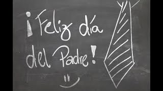 Video thumbnail of "FELIZ DIA DEL PADRE"