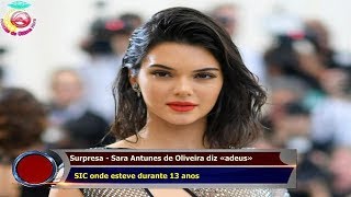 Surpresa - Sara Antunes de Oliveira diz «adeus»   SIC onde esteve durante 13 anos