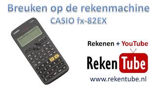 Breuken op de CASIO fx 82EX rekenmachine - YouTube