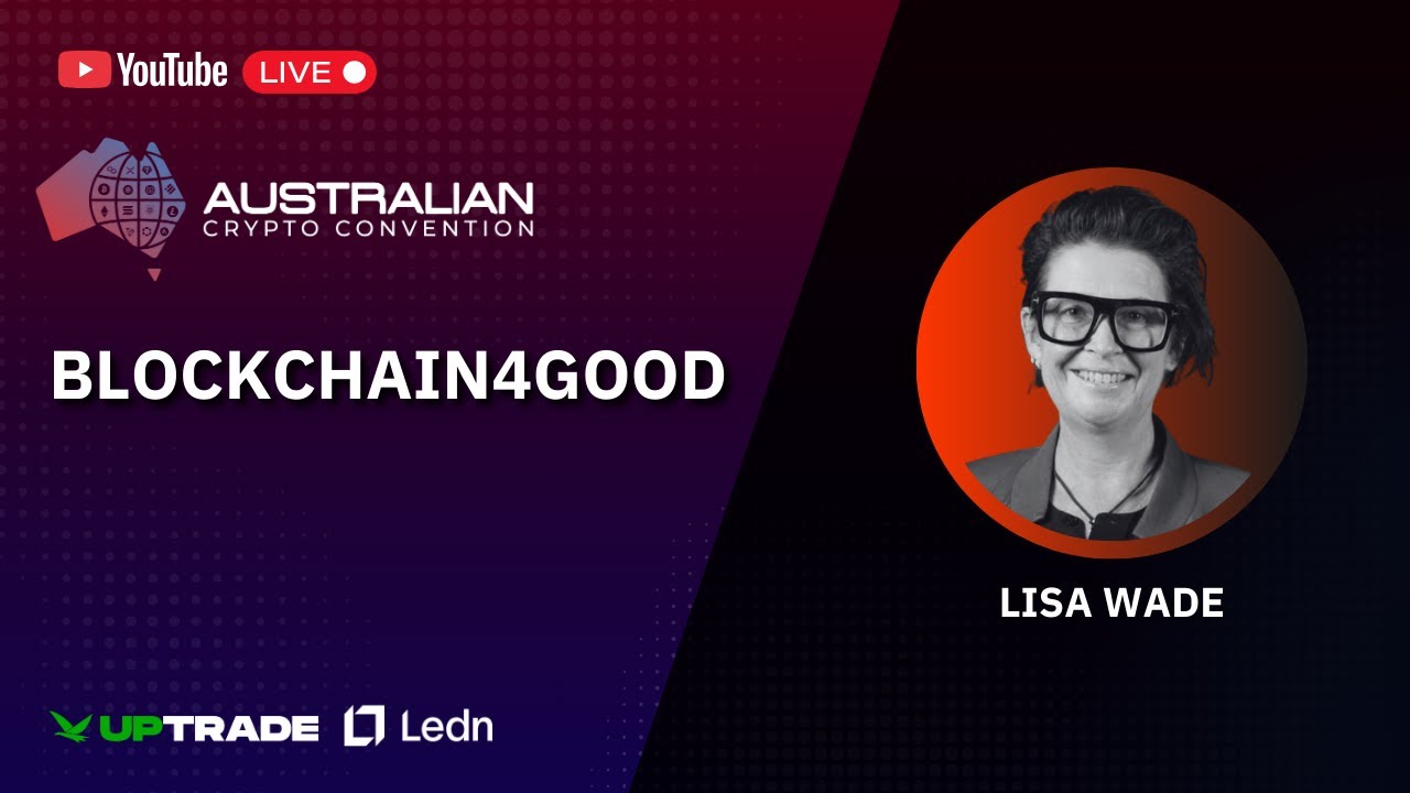 Blockchain4Good | Lisa Wade