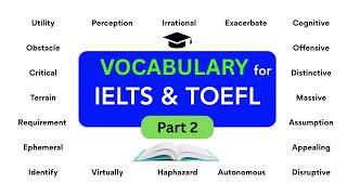 Master IELTS & TOEFL Vocabulary: Part 2 (Boost Your Score!) | أتقن مفردات الآيلتس والتوفل: الجزء 2 screenshot 2
