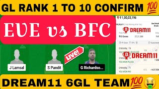 EVE vs BFC Dream11 Prediction | EVE vs BFC | EVE vs BFC Dream11 | eve vs bfc dream11 prediction