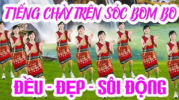 TIẾNG CHÀY TRÊN SÓC BOM BO | BẢN ĐỒNG DIỄN | Dân Vũ Mới | KHIÊU VŨ THỂ THAO | CLB Đại Hạnh