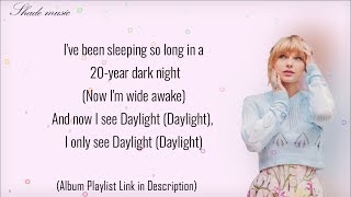 Taylor Swift - Daylight (Lyrics) Resimi