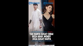 Tak Hanya Gugat Cerai Reza Arap, Wendy Walters Juga Gugat Harta