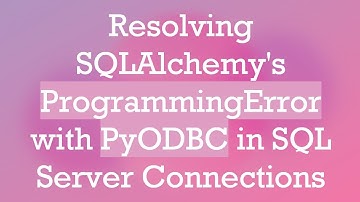 Resolving SQLAlchemy