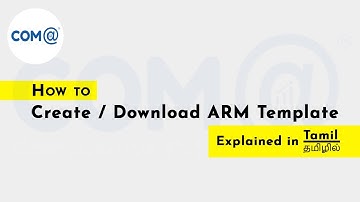How to Create and Download ARM Template | Explained in tamil | ARM Templates | தமிழில்