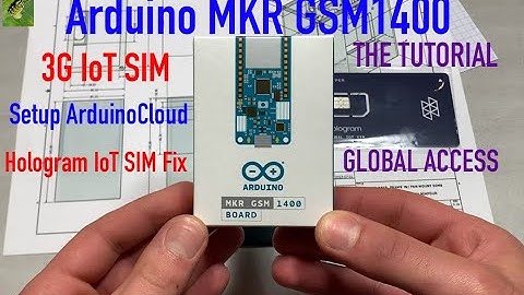 Arduino MKR GSM 1400 Cellular Kit Setup Tutorial with Arduino IoT Cloud || [Part 1]