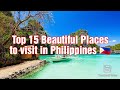 15 best places to visit in the philippines  swiss entertainment 72 
