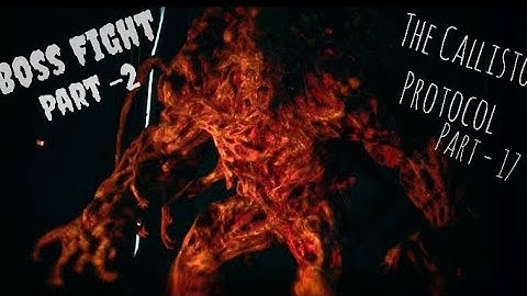 THE END | The Callisto Protocol |FInal BOSS Fight Full Gameplay Walkthrough/No Commentary Part -18