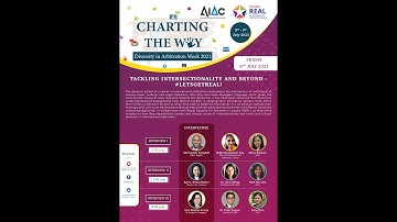 AIAC Diversity in Arbitration Week 2021 : Charting the Way - Day 5 : Interview 1