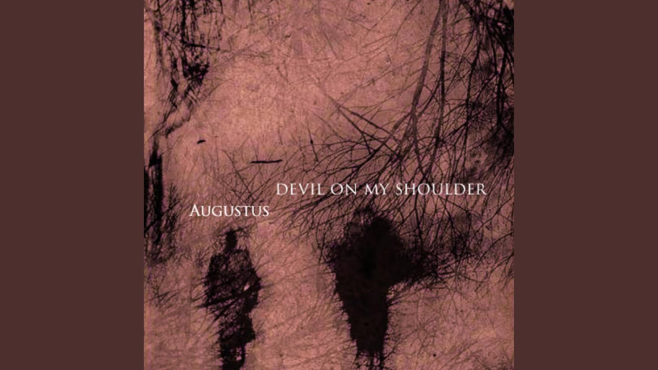 Watch devil on my shoulder on YouTube Watch devil on my shoulder on YouTube
