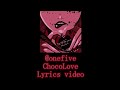 @onefive ショコラブ (ChocoLove) Lyrics video [With English, Japanese and Romaji lyrics]