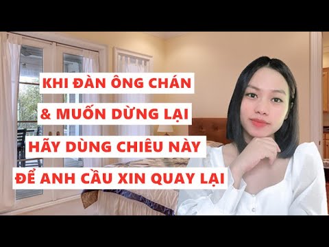 Video: Làm Thế Nào để Ngừng Gọi Cho Anh ấy