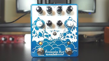 EarthQuaker Devices Avalanche Run v2 - 10 Amazing Ambient Sounds!