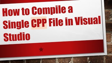 How to Compile a Single CPP File in Visual Studio