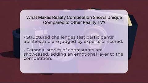 What Makes Reality Competition Shows Unique Compared to Other Reality TV? - The Reality Radar