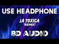 Farruko, Myke Towers, Sech, Jay Wheeler y Tempo - La Toxica (Remix)(8D AUDIO)