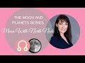 FREE ASTROLOGY LESSONS - Moon and North Node Conjunction