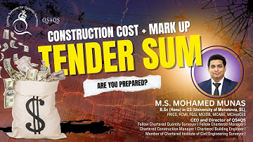 TENDER SUM | Understanding Tender Preparation and Cost Estimation | QS4QS by M.S. Mohamed Munas